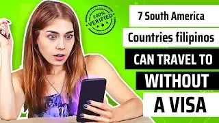 7 South America Countries Filipino Can Travel To Without A Visa: 2024