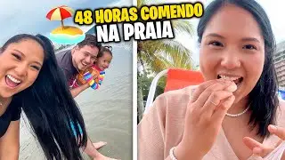48 HORAS COMENDO NA PRAIA | Jeru e Cheru