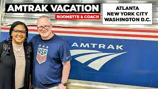 Amtrak Vacation | Atlanta, New York City & DC | Roomette & Coach On The Crescent & Silver Star