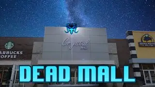 Dead Mall: Crystal Mall