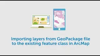 Importing layers from GeoPackage file to the existing feature class in ArcMap