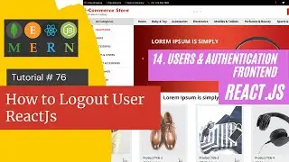 React js Tutorial # 76| How to Logout User in  ReactJs |E-Commerce site