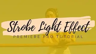 Adobe Premiere Pro – How to Use Strobe Light Effect