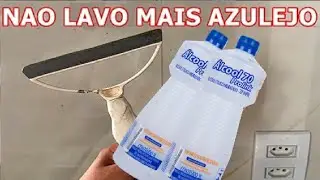 AZULEJO ENGORDURADO e ENCARDIDO FICA LIMPO com ALCOOL sem ESFORÇO E SEM LAVAR.