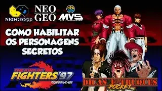 #RockySilva Como habilitar os personagens secretos - KOF'97 (NeoGeo CD/AES/MVS/PS4)
