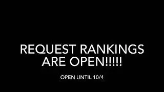 REQUEST RANKINGS SEASON 5 SUBMISSIONS ARE NOW OPEN!!!!