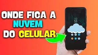 🛑 ONDE FICA A NUVEM DO CELULAR ? Veja como entrar na nuvem do celular
