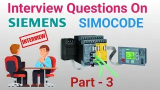 Interview Questions on Simocode Part -3 with Viewer Interested Topic.