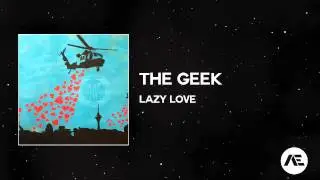 [Chill] The Geek x VRV  - Lazy Love
