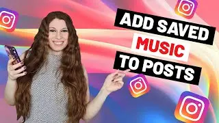 How To Add Saved Music To Posts On Instagram (On-Screen Tutorial)