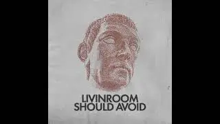 LIVINROOM - Moving Crowd