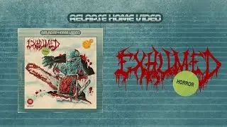 EXHUMED - Horror [FULL ALBUM STREAM]