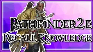 Recall Knowledge within PF2e