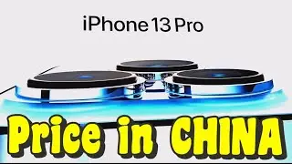 IPHONE 13 PRICE IN CHINA | INDIAN IN CHINA | NEW APPLE PHONE