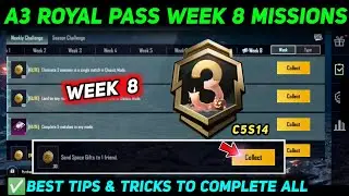 A3 WEEK 8 MISSION 🔥 PUBG WEEK 8 MISSION EXPLAINED 🔥 A3 ROYAL PASS WEEK 8 MISSION 🔥 C5S14 RP MISSIONS