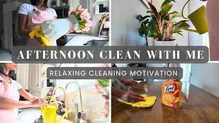 Afternoon Clean With Me: Relaxing Cleaning Motivation and Homemaking