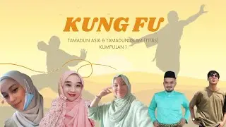 Seni Mempertahankan Diri Masyarakat Cina - Kung Fu (Kumpulan 1)