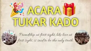 Acara Tukar Kado 🎁