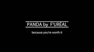 PANDA - because you're worth it