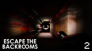 We Still Can’t Escape the Backrooms | Part 2