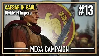 Caesar In Gaul - Total War Rome 2 narrative MEGA CAMPAIGN [DEI] ~ ep 13