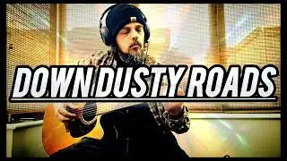 Looped Guitar - Boss RC-500 // Down Dusty Roads