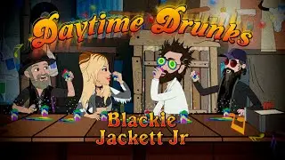 BLACKIE JACKETT JR. - DAYTIME DRUNKS (OFFICIAL MUSIC VIDEO)