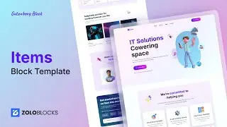 Meet Items IT Solution Block Template - Your Next-Gen WordPress Solution by ZoloBlocks