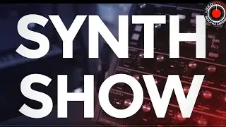 GEOSynths Synth Show - Episode 76