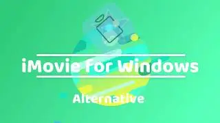 iMovie for Windows 11 Alternative