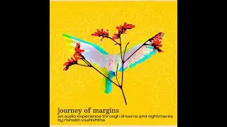 Journey of Margins