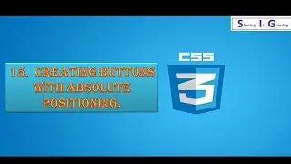 Creating Buttons to webPage | Positioning properties | Creation of button with absolute positioning