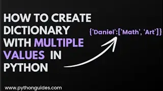 Create a Dictionary with Multiple Value Per Key in Python | Python Dictionary with Multiple Values