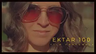 EKTAR 100 FILM PHOTOWALK