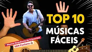 ✅[GARANTIDO] Como Tocar 10 Músicas FÁCEIS no Violão SEM PESTANA