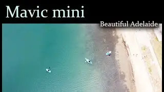 Mavic mini - Beautiful Adelaide