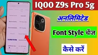 iqoo Z9s pro 5g me font style change kaise kare / how to change font style iqoo Z9s pro 5g