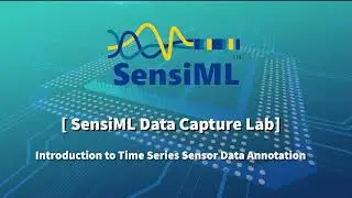SensiML + TensorFlow Lite Tutorial: Time Series Sensor Data Annotation in Data Capture Lab