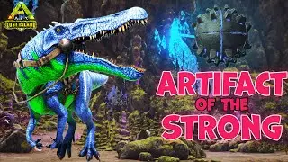 ARK Lost Island - I found the ARTIFACT of the STRONG