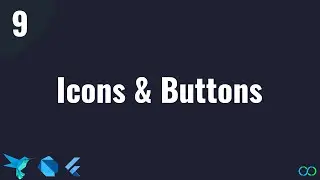 Flutter Tutorial   #9 - Icons and Buttons