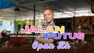 Jalan putus ( Lagu ambon terbaru 2026 ) OPAN LH