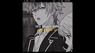Юи и Аято - We Don't Talk Anymore