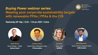 Meeting your corporate sustainability commitments: Renewable PPAs & the CIS | BRC-A Webinar