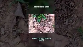 P.3 Tractor Driving 101 | YouTube Shorts