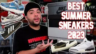 Top 10 Best SNEAKERS YOU NEED For SUMMER 2023