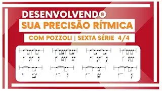 Developing Your Rhythmic Precision with Pozzoli | #Sixth Series_Part 3