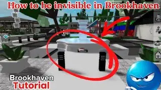How to be invisible in Brookhaven (CHECK PINNED COMMENT)
