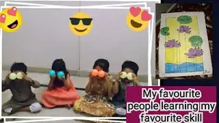 My favourite People Learning my favourite Skill💕