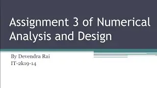 Assignment 3 of Numerical analysis and design