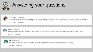Answering your questions (eth 100% portfolio,WANchain)